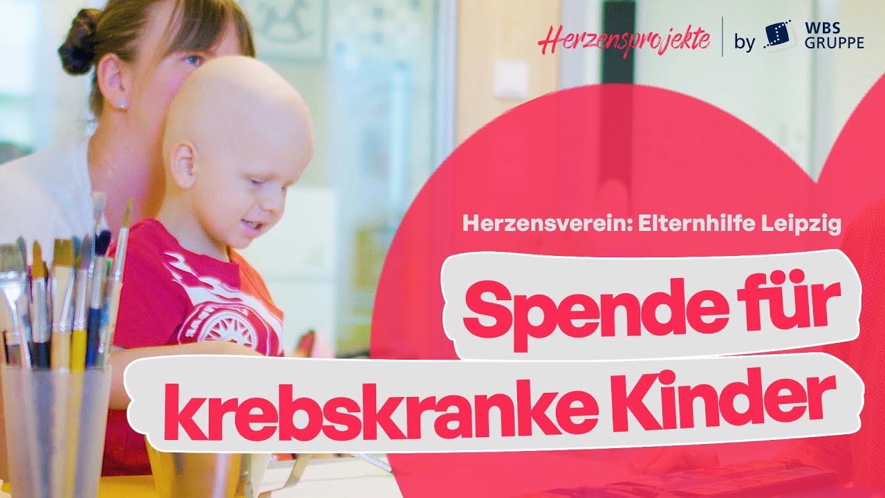 Elternhilfe f&uuml;r krebskranke Kinder Leipzig e. V. &ndash; Herzensverein Nr. 1 der WBS HerzensProjekte 2020