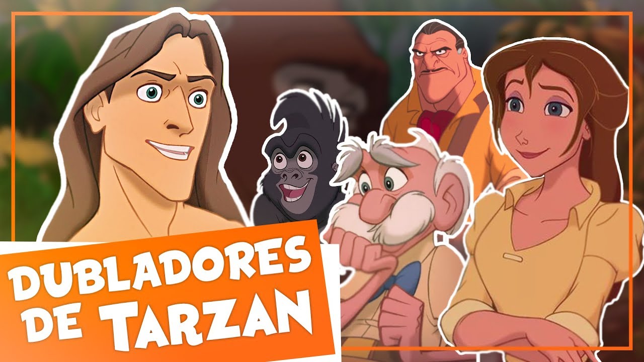 TARZAN | Conheça os Dubladores