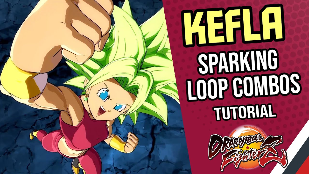 KEFLA SPARKING LOOP COMBO Guide/Tutorial - Dragon Ball FighterZ | ImmaculateIan