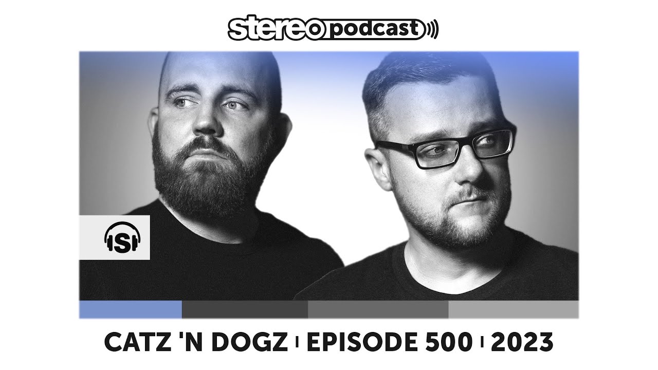 CATZ 'N DOGZ | Stereo Productions Podcast 500