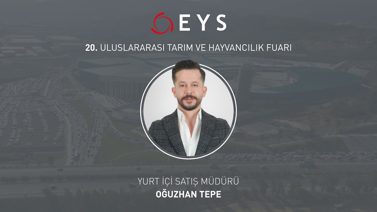 EYS MAKİNA | Agroexpo İzmir  | Oğuzhan Tepe