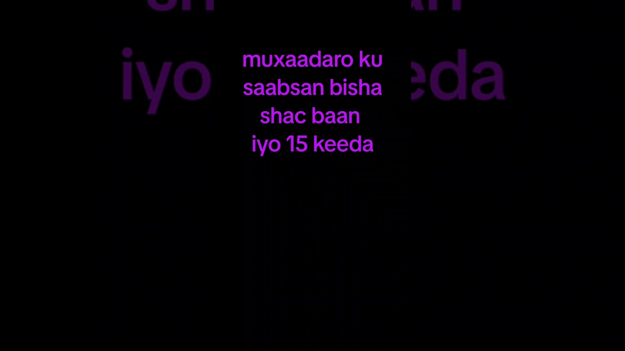 Muxaadaro ku saabsan bisha shacbaan iyo fadligeeda