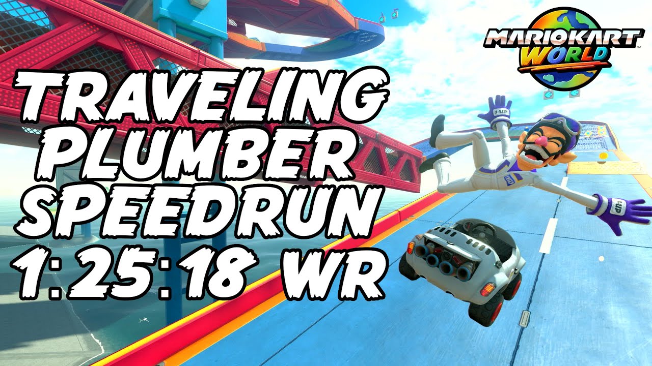 Mario Kart World - Traveling Plumber 1:25:18.000 (Former WR)