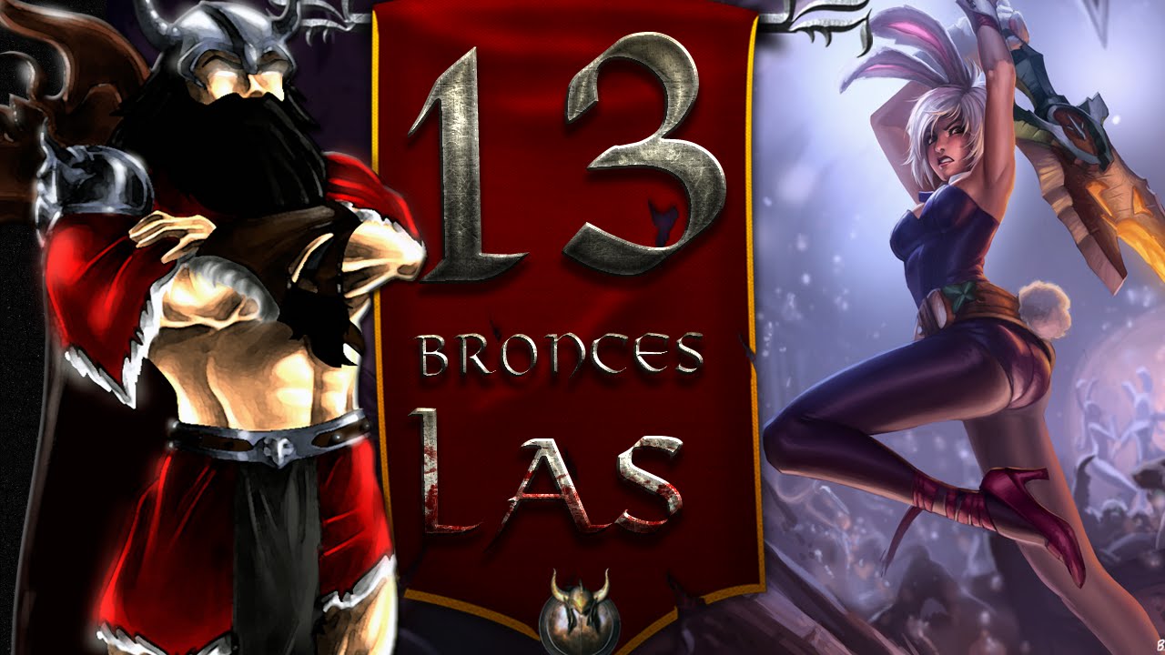 Los Bronzas en LAS II#13 II S6 II JAJAJAJAJAJAJAAJ Riven