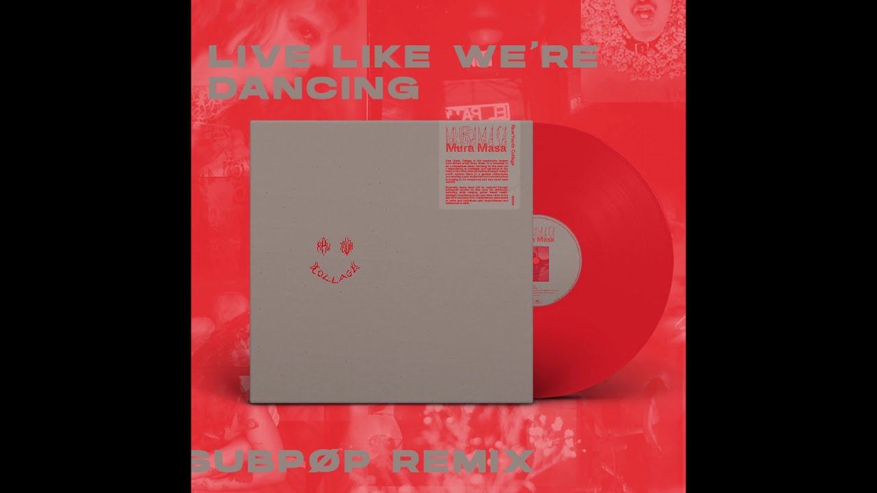 MURA MASA - Live Like We're Dancing (SUBP&Oslash;P Remix) ft. Georgia