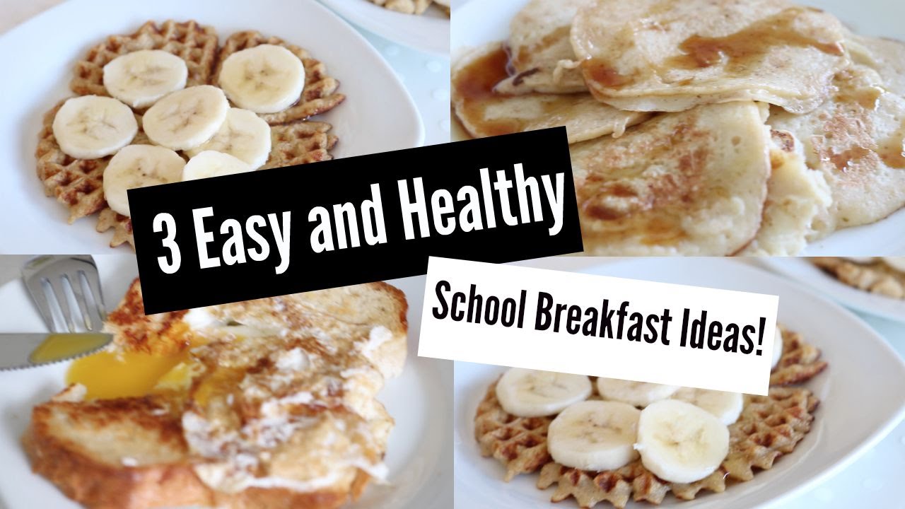 ♡Easy And Healthy//School Breakfast Ideas!♡