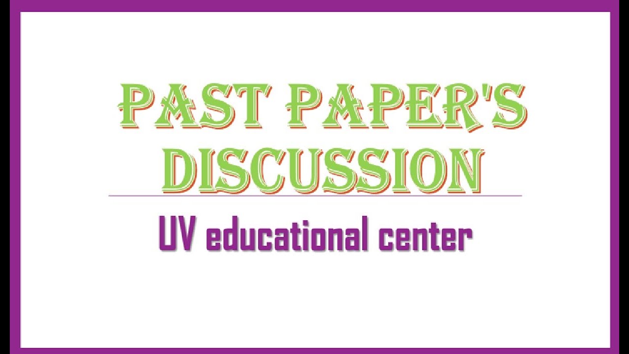 M.A.English part 2/Past Paper's Discussion/ Important points/How to solve Past Papers