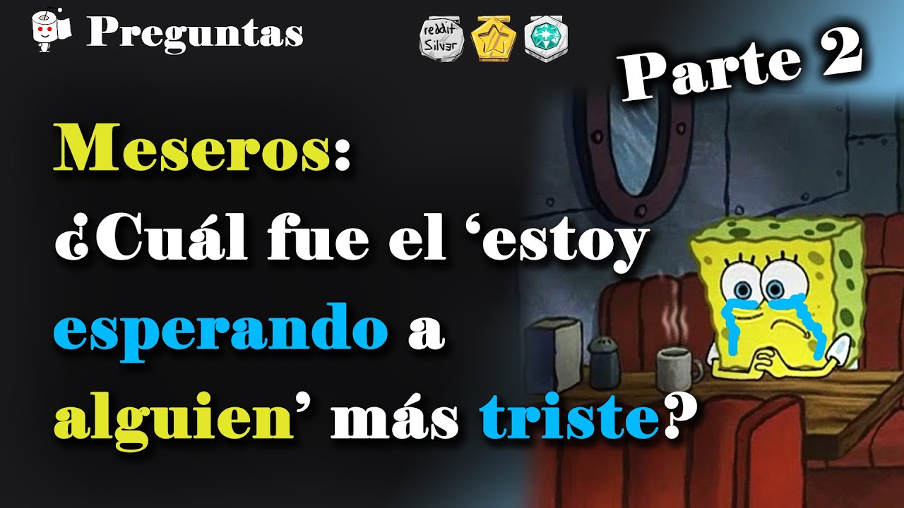 Parte 2: Meseros: ¿Cuál es el 