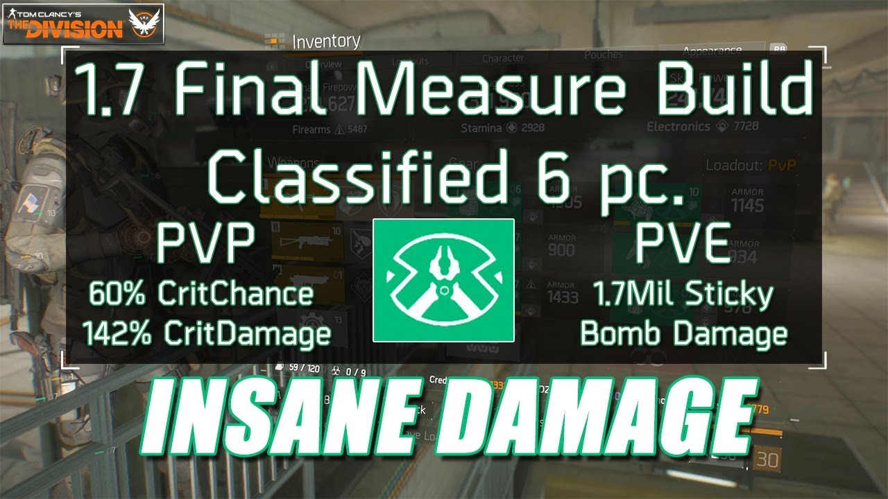 The Division 1.7 Classified 6 Piece FINAL MEASURE Build - Insane PVP & PVE Damage