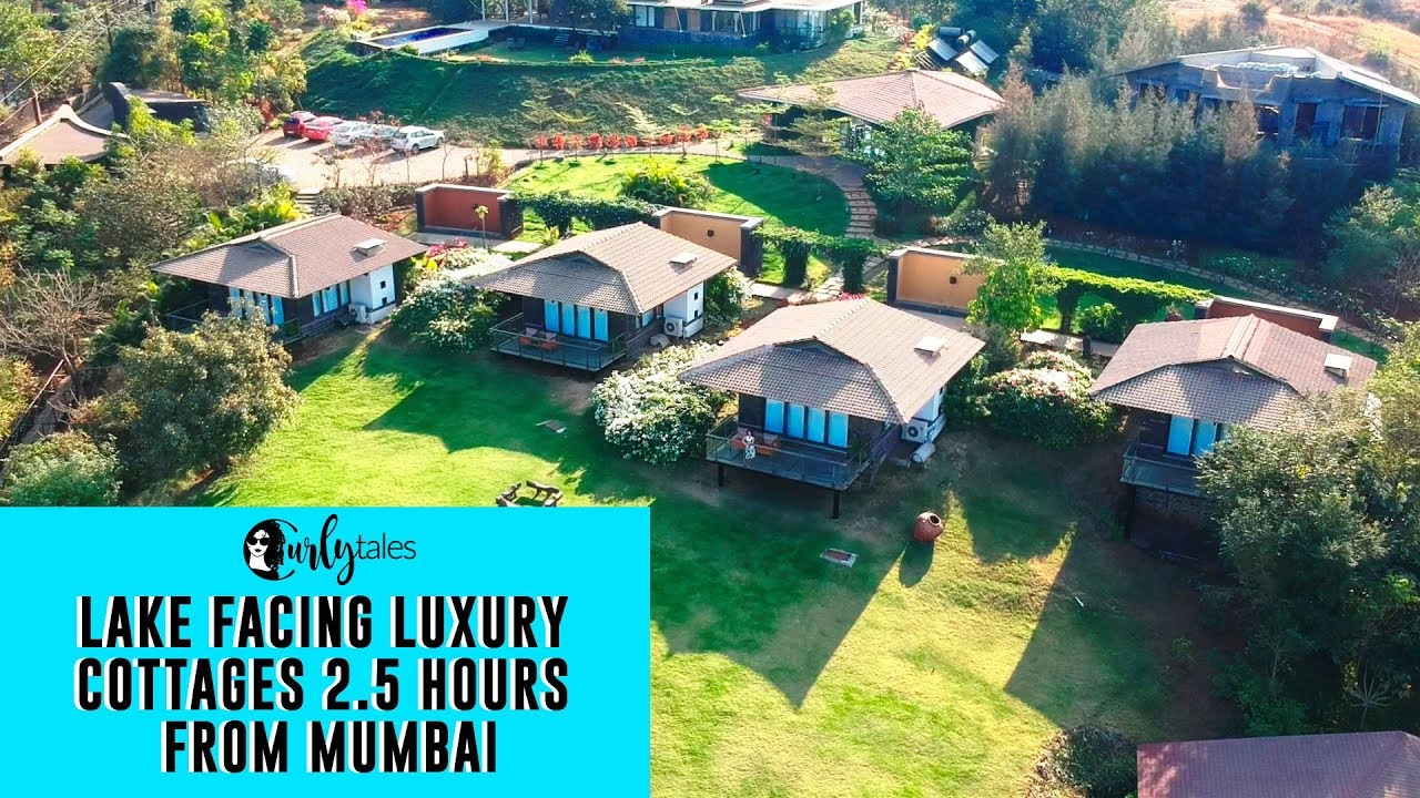 Amanzi - The Luxurious Lake Facing Cottages Just 2.5 Hours From Mumbai | Curly Tales