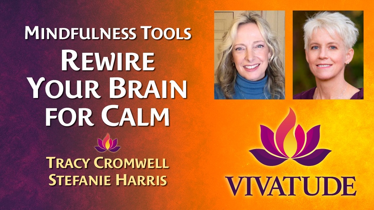 Rewire Your Brain for Calm: Mindfulness Tools for Caregivers