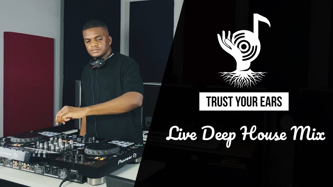 Trust Your Ears #45 Live Deep House Music Set 2024 South Africa