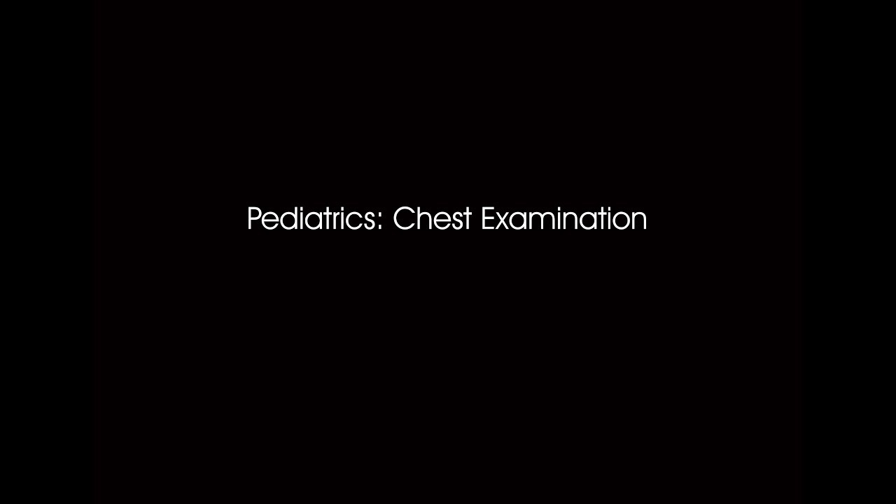 Dr. Ahmed Darwish - Pediatrics: Respiratory Examination