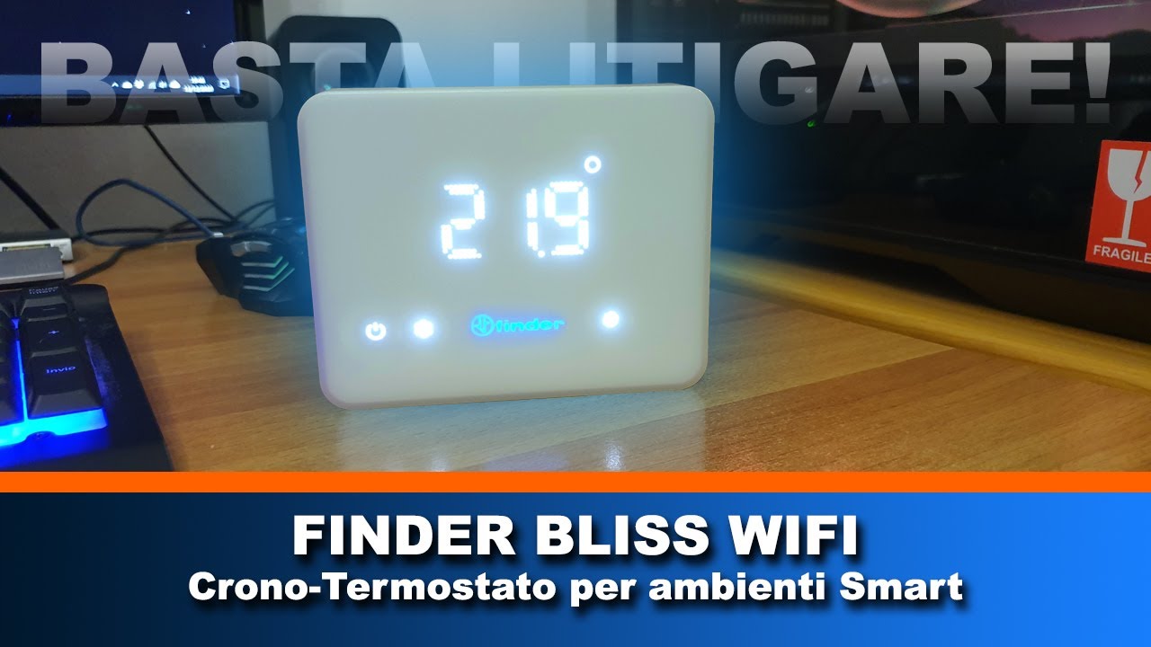 Finder Bliss termostato WiFi. Basta litigi a casa. Speriamo.