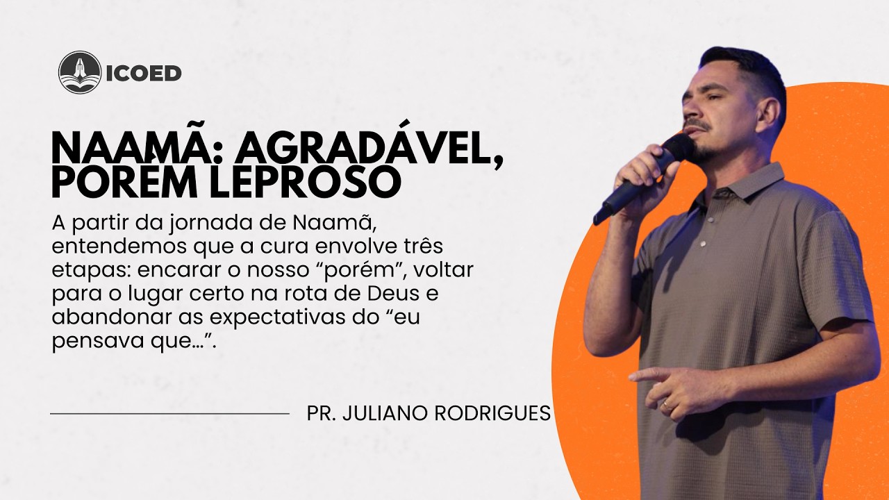 Naamã: Agradável, Porém Leproso