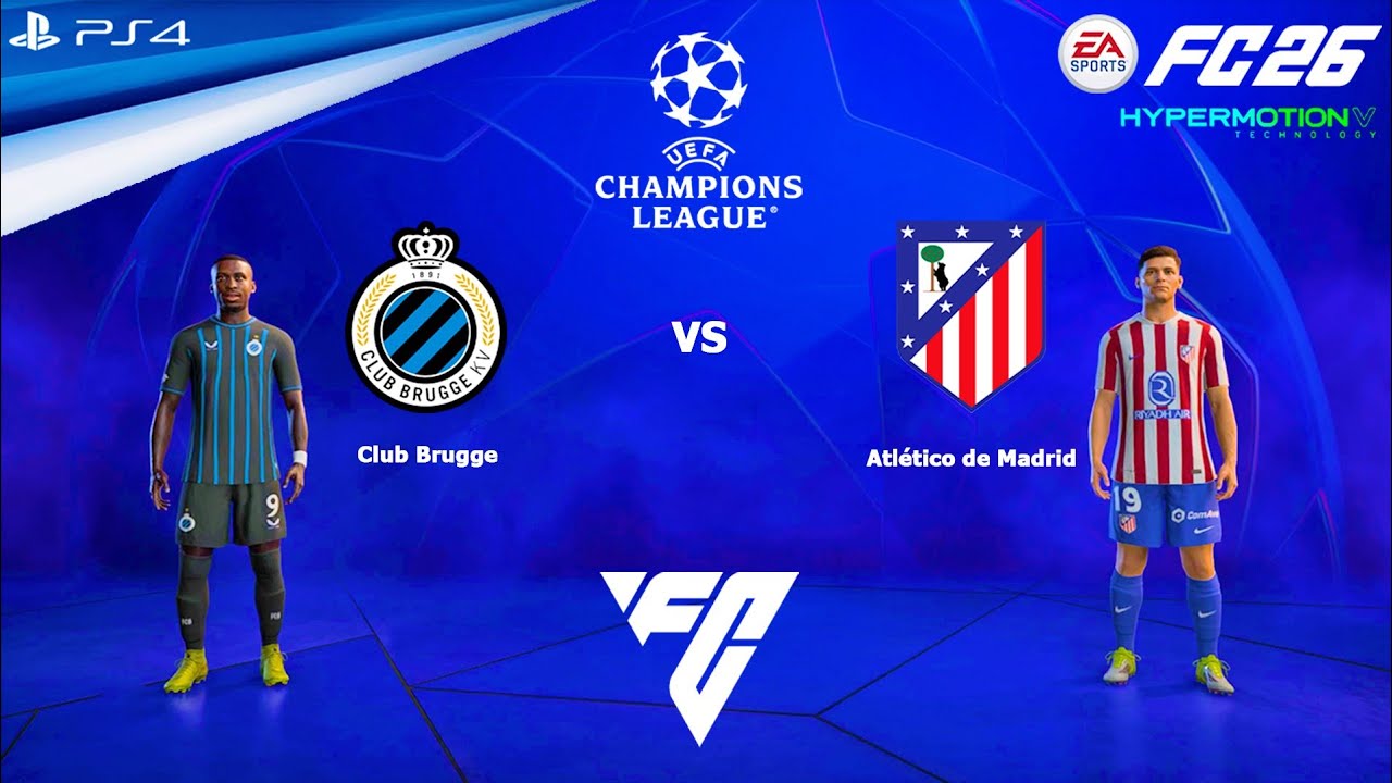 FC 26 PS4 - Club Brugge vs Atlético Madrid | UEFA Champions League 25/26