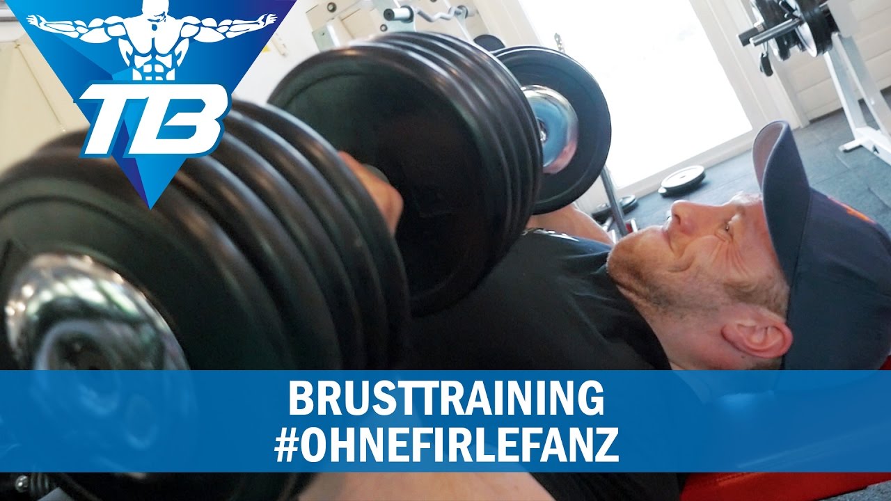 Ausführliches Brusttraining | #ohnefirlefanz