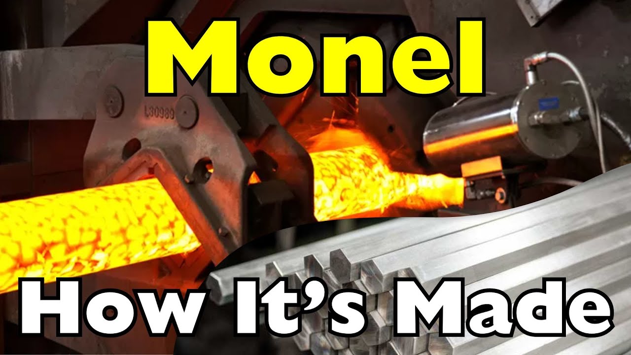 What Is Monel and How Is It Made?