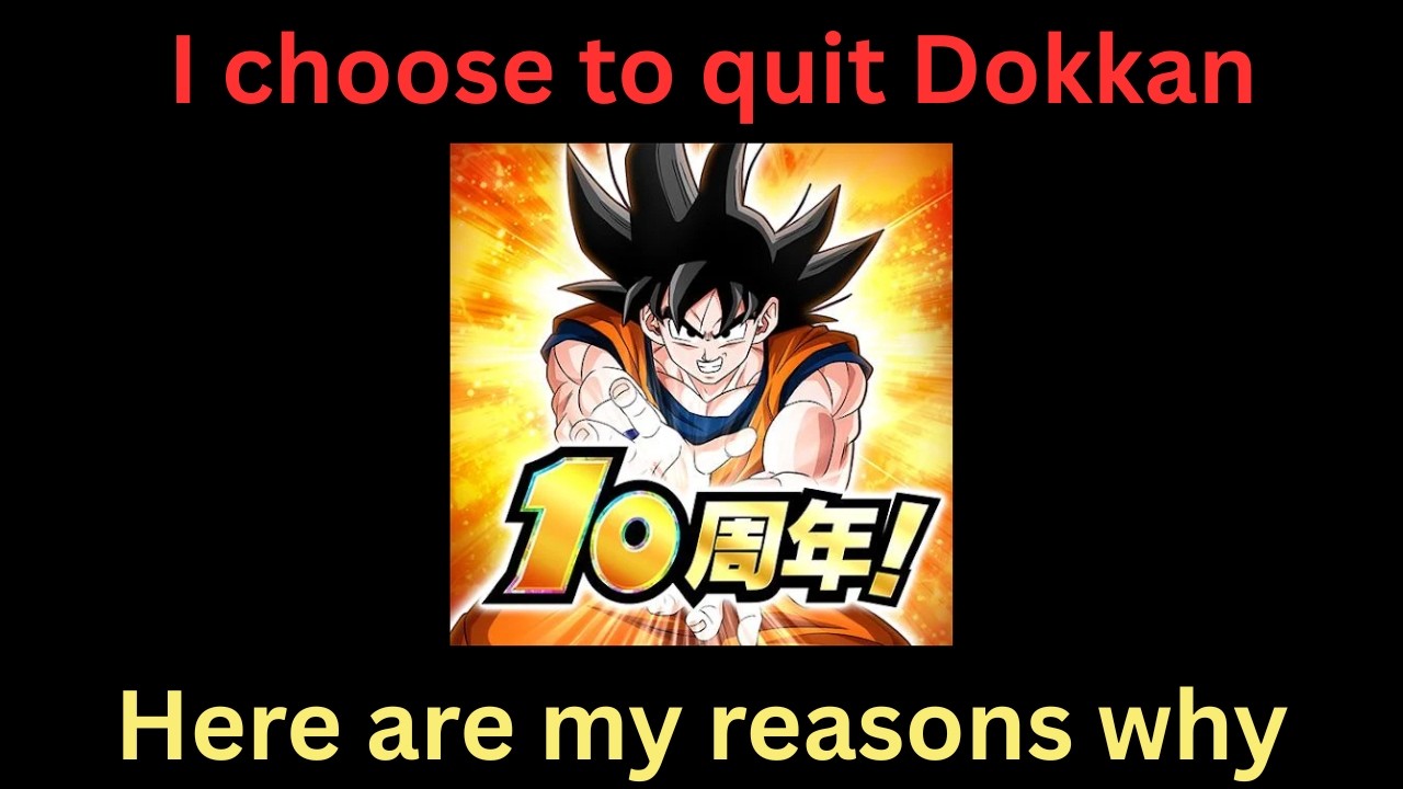 I chose to quit Dokkan, Here are some reason that could bring me back.