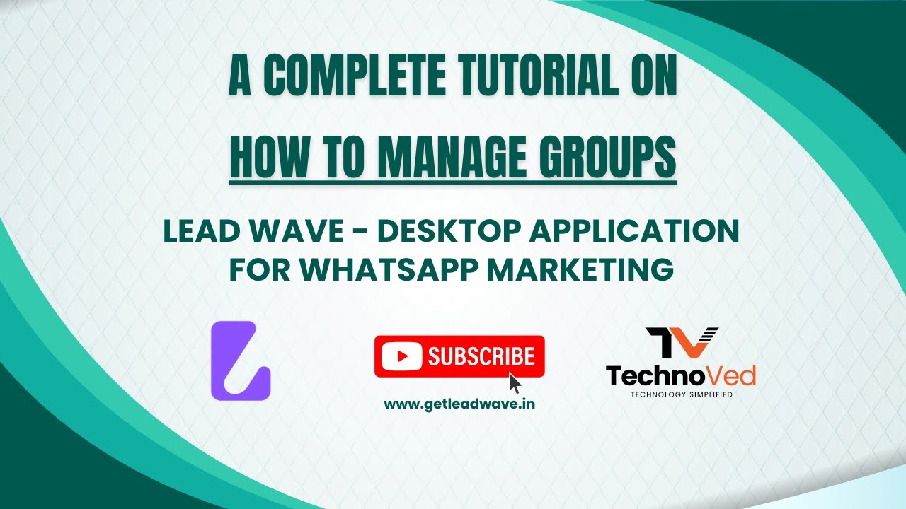 Lead Wave - How to Manage Groups