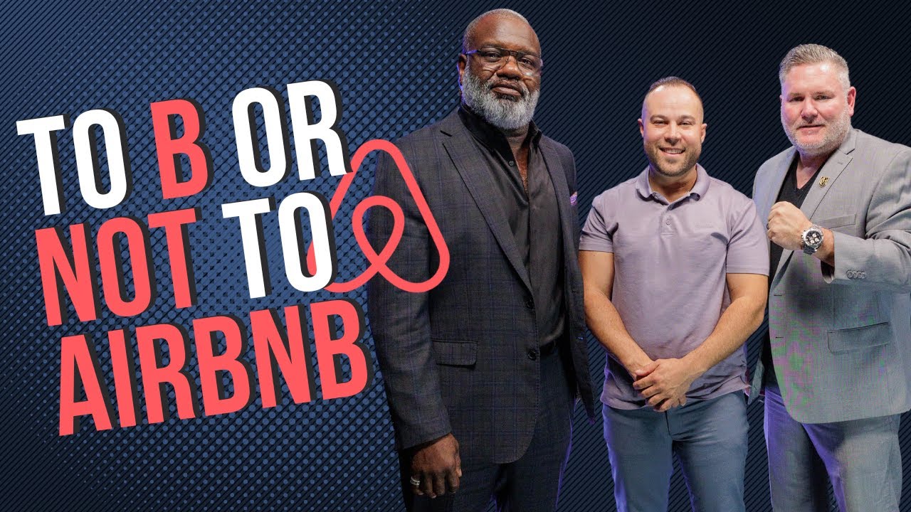 Episode 25: To B or Not to AirBnB with Jason Griggs