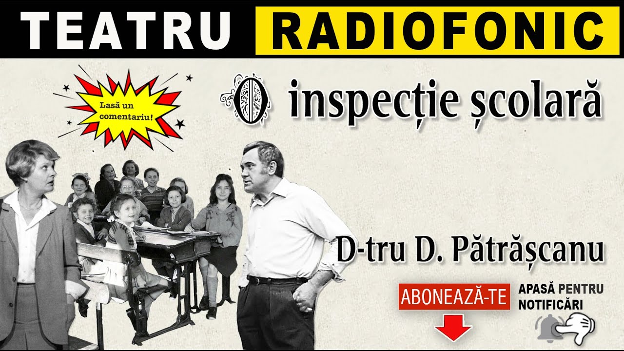 Dumitru D. Patrascanu - O inspectie scolara | Teatru
