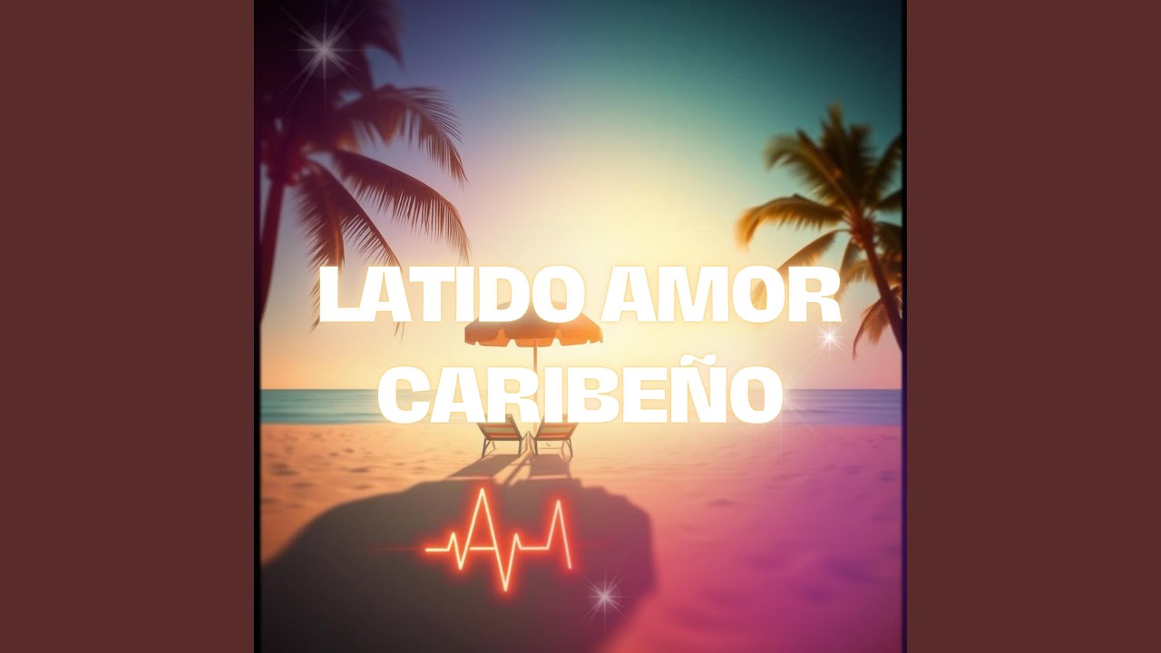 Latido Amor Caribeño