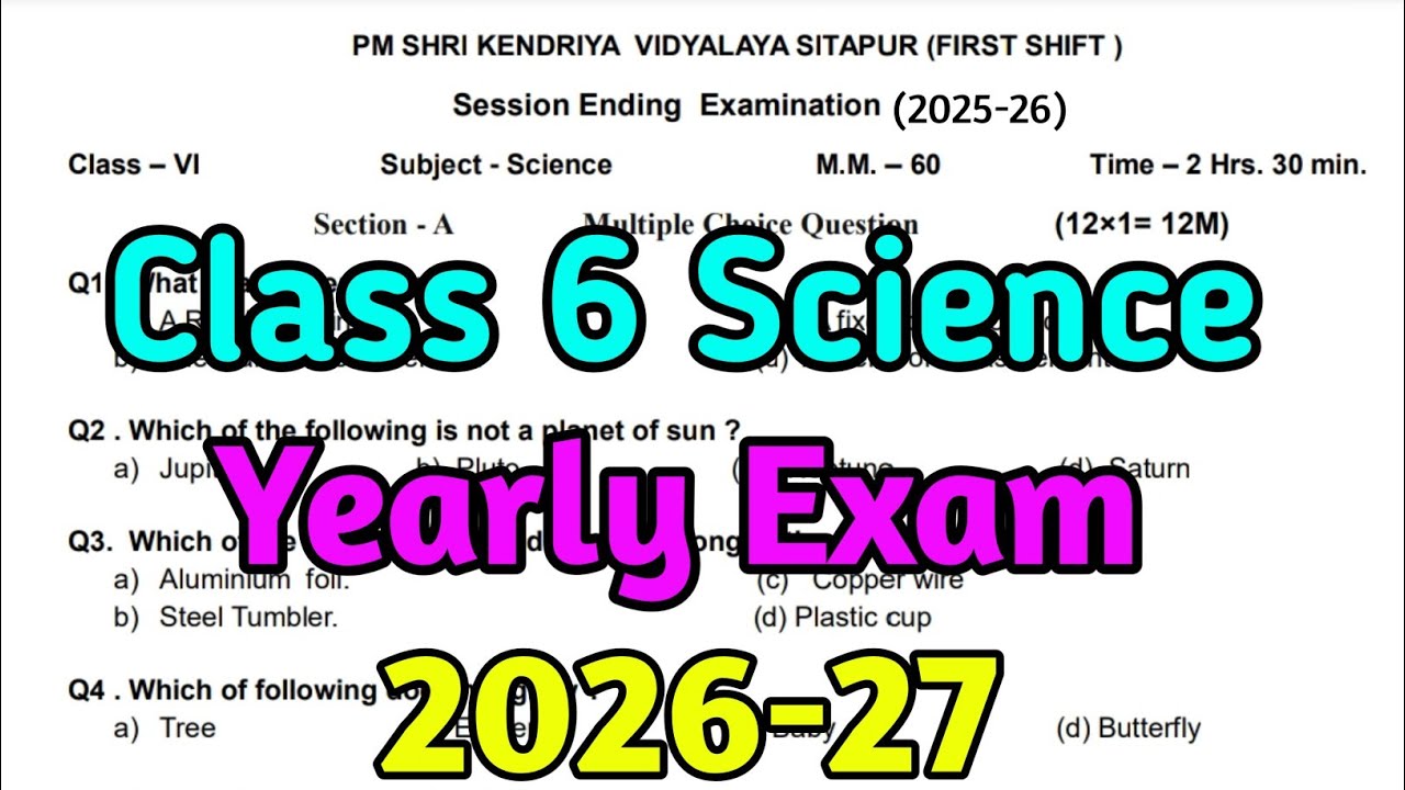 Class 6 Science | Session Ending  Question Paper | KV Term 2 |
