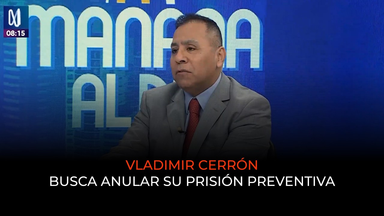 Vladimir Cerrón busca anular su prisión preventiva