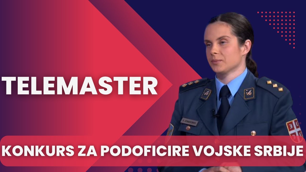 TELEMASTER - Konkurs za podoficire Vojske Srbije - Moralni i komandni oslonac svake armije