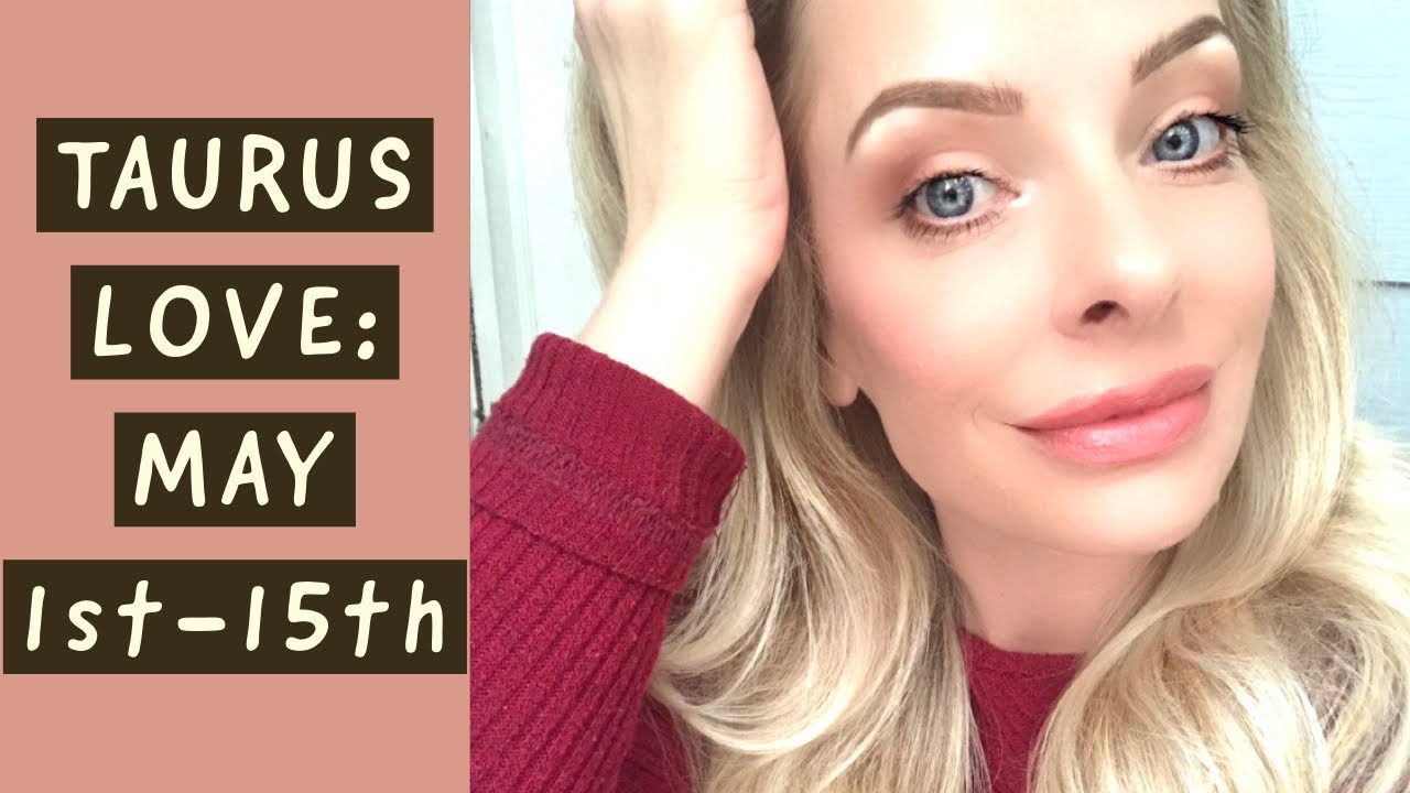 TAURUS!  “THE UNIVERSE IS MAKING THIS DECISION FOR YOU, AND IT’S BEAUTIFUL.”  MAY 1st-15th