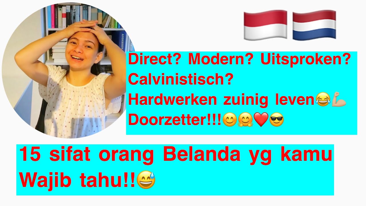 IN-TIPS RELATIONSHIP// 15 SIFAT ORANG BELANDA YANG HARUS KAMU TAHU
