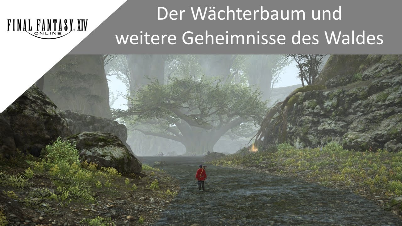 [Ger] Final Fantasy XIV - Der W&auml;chterbaum