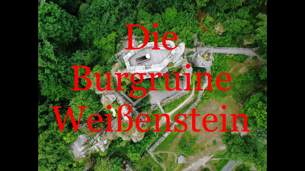 Die Burgruine Weißenstein - Licht(d)erWelt on the road