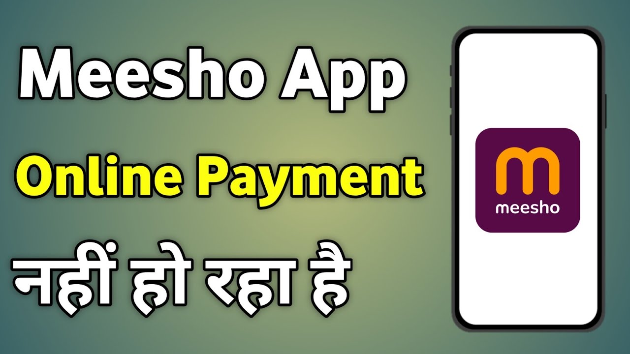 Meesho Me Online Payment Ka Option Nahi Aa Raha Hai | Pay Online Is Unavailable Meesho