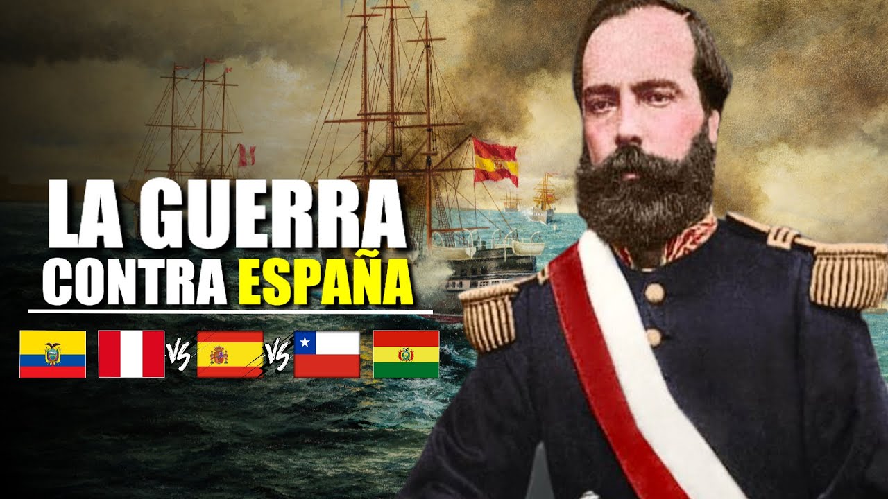 🔴La Guerra Hispano-Sudamericana(RESUMEN)-Guerra Espa&ntilde;a contra Peru y Chile 1865-1866.