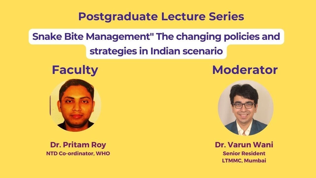 PG Lecture: Snake Bite Management