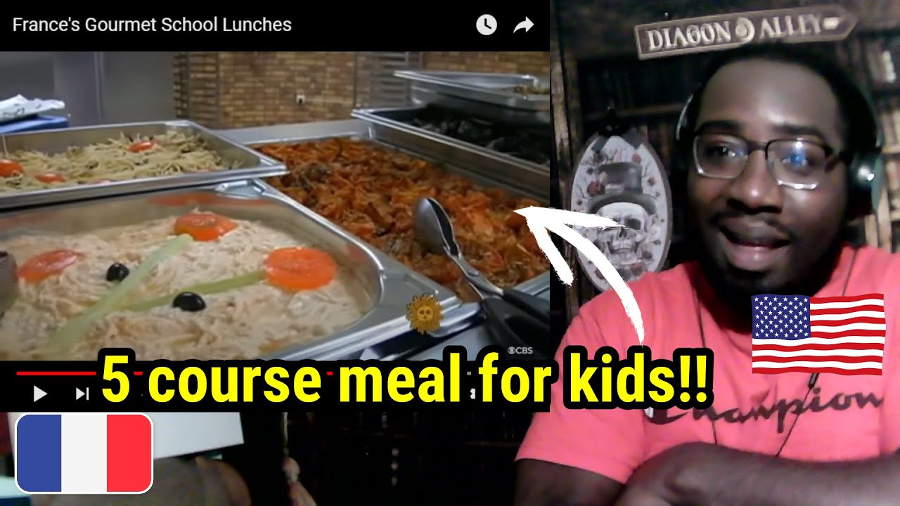 American Guy Reacts to France's Gourmet School Lunches