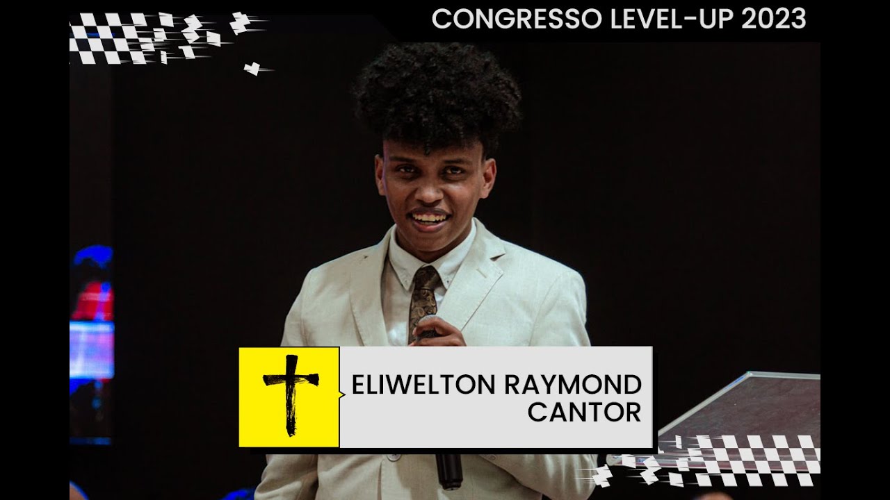 Eliwelton Raymond | Congresso LEVELUP 2023