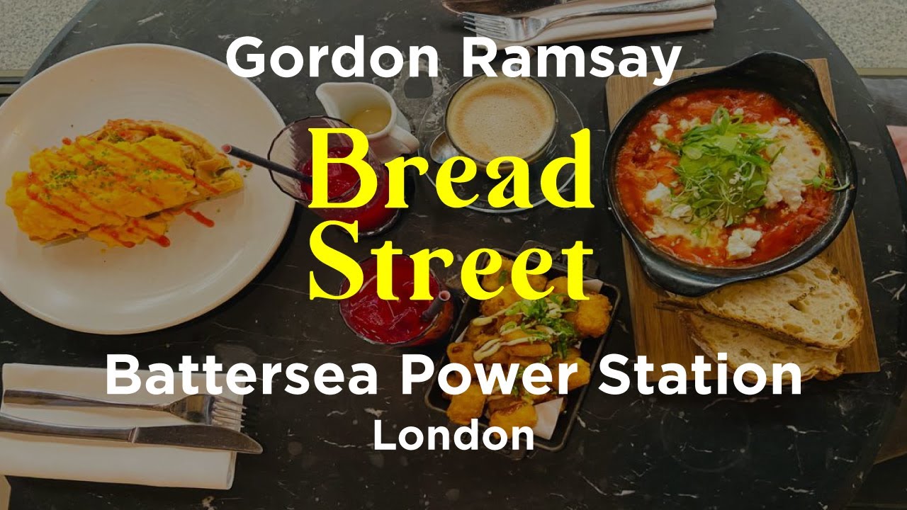 Exploring Brunch at Gordon Ramsay's Bread Street Kitchen & Bar | London Battersea Power Station