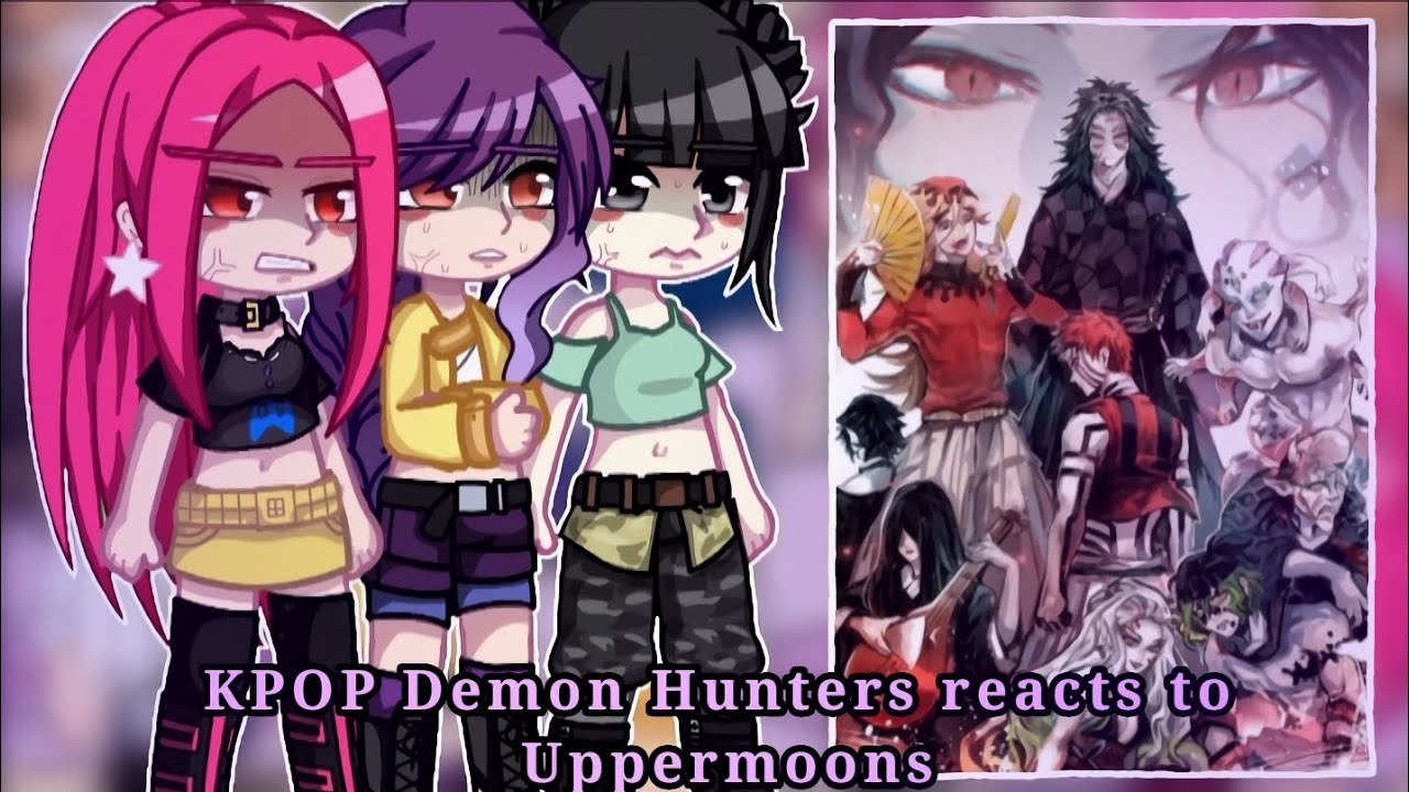 KPOP Demon Hunters reacts to Uppermoons || KPOP Demon Hunters X Demon Slayer ||