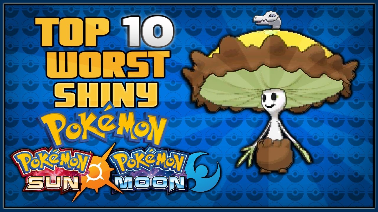 Top 10 Worst Shiny Pokémon in Pokémon Sun and Moon