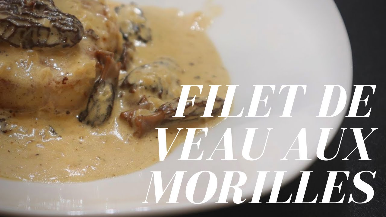 FILET DE VEAU AUX MORILLES - Recette facile