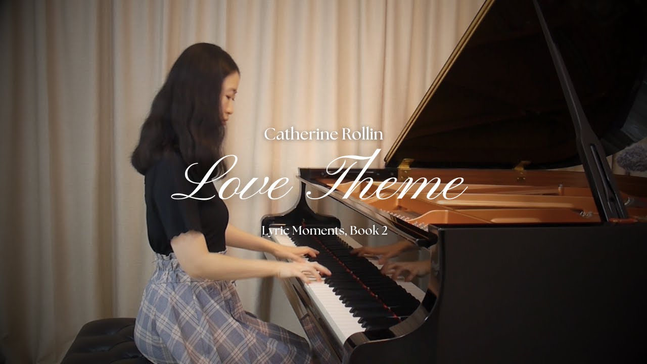 Catherine Rollin - Love Theme | ABRSM Grade 5 | Cathleen Kwok