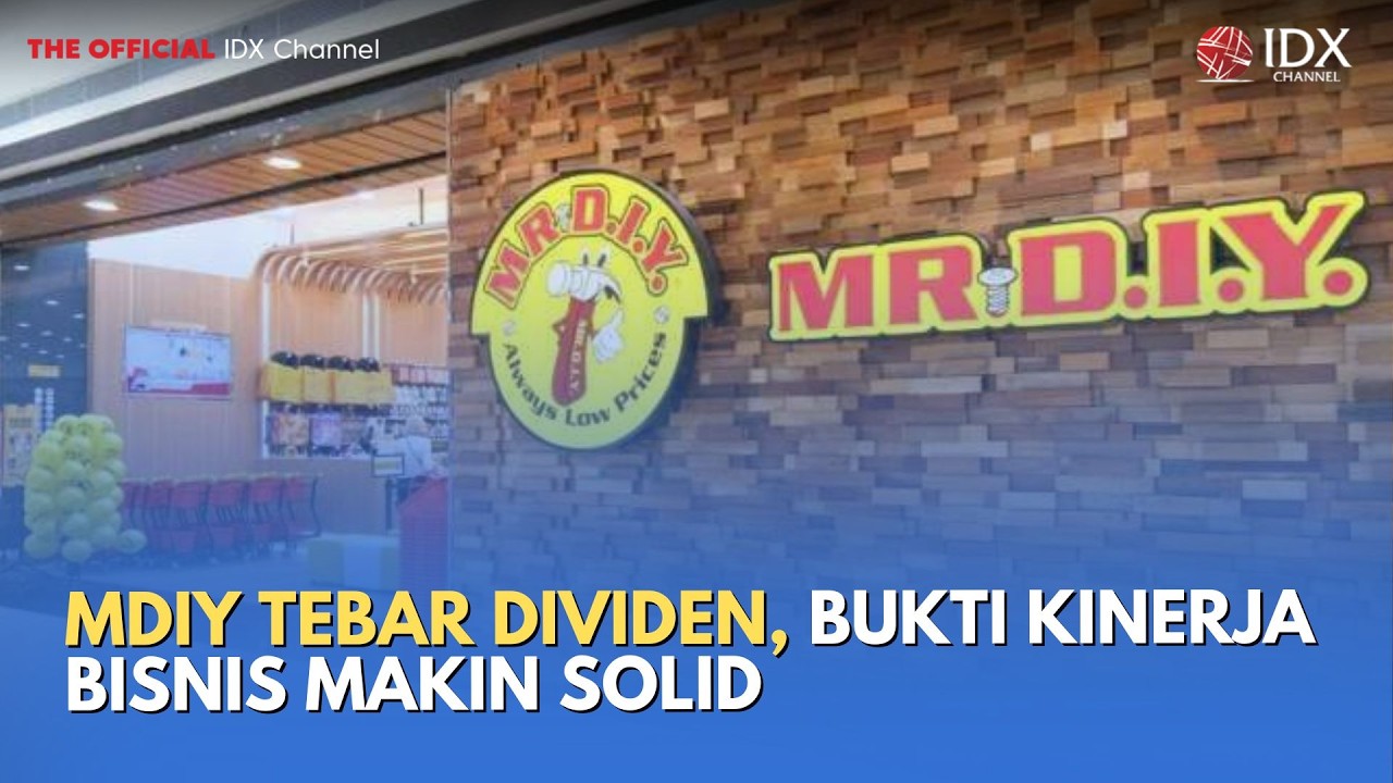 MDIY Tebar Dividen, Bukti Kinerja Bisnis Makin Solid | MILENOMICS