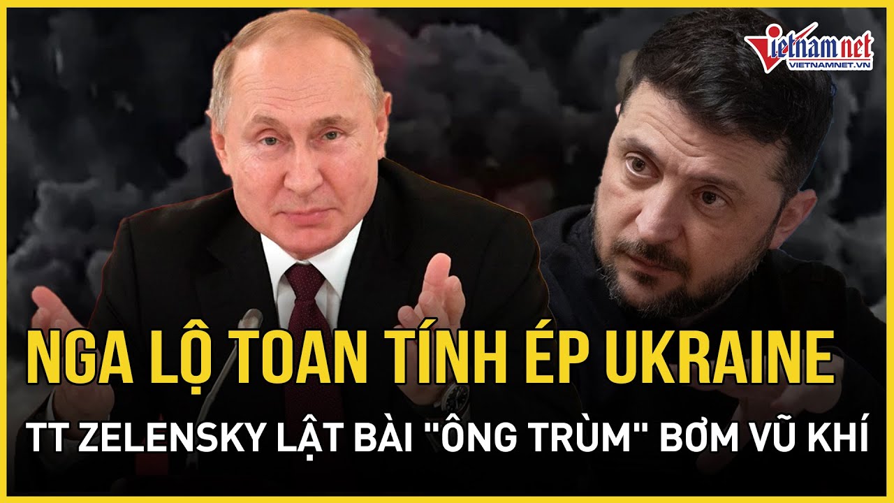 NÓNG RỰC: Nga lộ toan tính ép Ukraine tại UAE, TT Zelensky lật bài ngửa về 