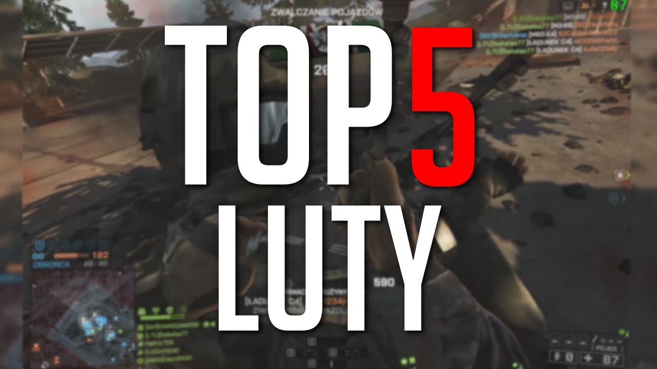 TOP 5 BATTLEFIELD - LUTY