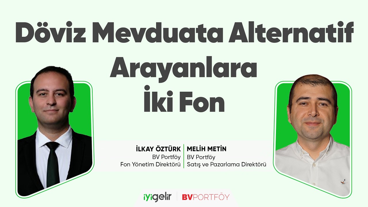 Döviz Mevduata Alternatif Arayanlara İki Fon