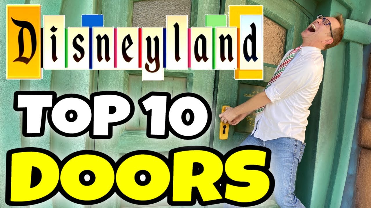 Disneyland’s top 10 doors you MUST see