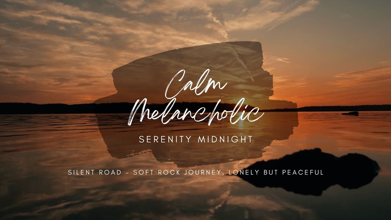 7. Silent Road &ndash; Soft rock journey, lonely but peaceful